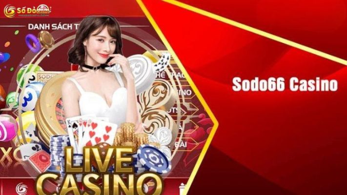 Giới thiệu sảnh casino Sodo66